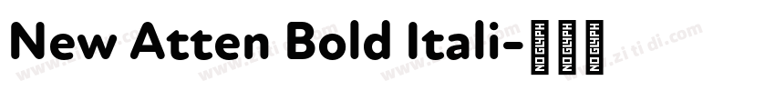New Atten Bold Itali字体转换